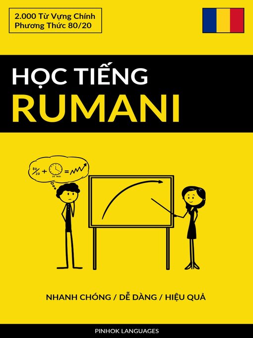 Title details for Học Tiếng Rumani--Nhanh Chóng / Dễ Dàng / Hiệu Quả by Pinhok Languages - Available